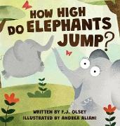 How High Do Elephants jump?