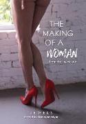 The Making of a Woman