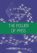 The Power of Pass: Is someone holding a gun to your head?