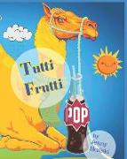 Tutti Frutti