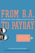 From B.A. to Payday: Launching Your Career After College