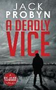 A Deadly Vice: A Jake Tanner Prequel Novella