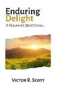 Enduring Delight: A Psalm 119 Devotional