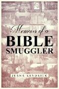 Memoirs of a Bible Smuggler