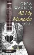 All My Memories: A Prequel