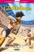 Gladiadores: Leer Con Susaeta - Nivel 3