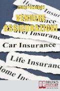 Vendere Assicurazioni: Cinque Mosse Efficaci per Vendere Prodotti Assicurativi e Soddisfare il Cliente