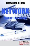 Network marketing online: Come Sfruttare le Risorse della Rete per Ottenere il Massimo Rendimento dal Tuo Business