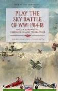 Play the sky battle of WW1 1914-1918