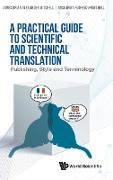 A Practical Guide to Scientific and Technical Translation