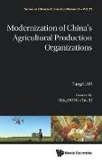 Modernization of China's Agricultural Production Organizations