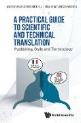 A Practical Guide to Scientific and Technical Translation