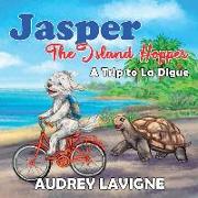 Jasper The Island Hopper, A Trip to La Digue: An educational Travel Book for kids