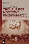 Trouble for Moscow?