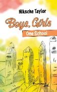 Boys, Girls ¿ One School