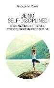 BEING SELF-DISCIPLINED