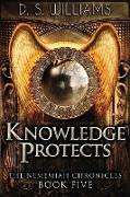 Knowledge Protects