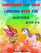 Einhörner und Feen Färbung Buch für Mädchen Alter 3-8