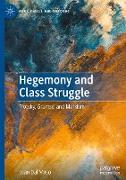 Hegemony and Class Struggle