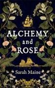 Alchemy and Rose