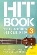 Hitbook 3 - 100 Charthits für Ukulele