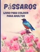 Pássaros Livro para Colorir para Adultos