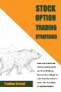 Stock Options Trading Strategies Learn and Understand How Everything Works and What Pitfalls you Must Avoid as a Beginner. Learn How Top Investors Lower Their Cost Basis Using Stock Options