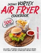 Instant Vortex Air Fryer Cookbook