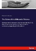 The Claims of the Bible and of Science