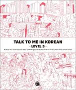 Talk To Me In Korean - Level 5