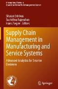 Supply Chain Management in Manufacturing and Service Systems