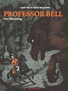 Professor Bell 03. Der Affenkönig