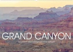 Grand Canyon - Perspektiven einer außergewöhnlichen Schlucht (Wandkalender 2022 DIN A2 quer)