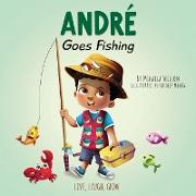 Andre Goes Fishing