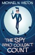 The Spy Who Couldn't Count