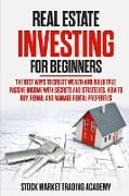 REAL ESTATE INVESTING FOR BEGINNERS