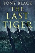 The Last Tiger