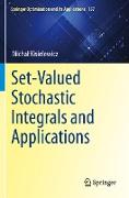 Set-Valued Stochastic Integrals and Applications