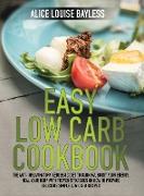 Easy Low Carb Cookbook