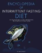 Encyclopedia of Intermittent Fasting Diet