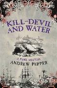 Kill-devil and Water