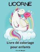 Licorne Livre de coloriage pour enfants