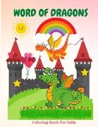Word of Dragons Coloring Book for Kids