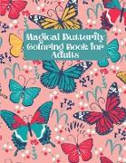 Magical Butterfly Coloring Book for Adults