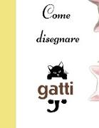 Come disegnare gatti