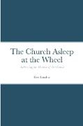 The Church Asleep at the Wheel