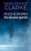 The Delusion Gambit