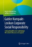 Gabler Kompakt-Lexikon Corporate Social Responsibility