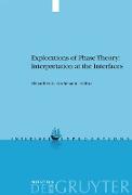 Explorations of Phase Theory: Interpretation at the Interfaces