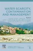 Water Scarcity, Contamination and Management